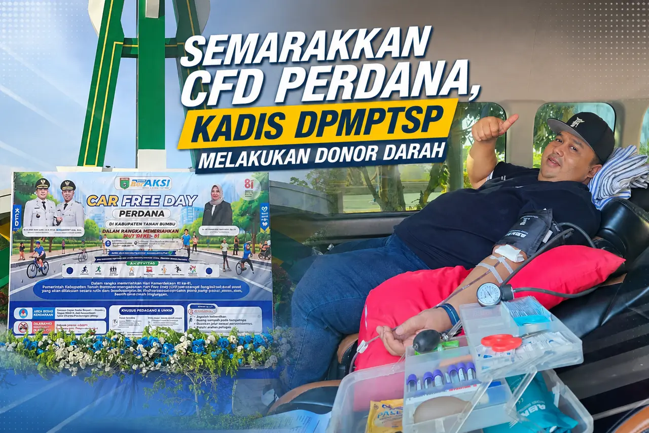 Semarak CFD Perdana, Kadis DPMPTSP Tanah Bumbu Dorong Investasi Kesehatan dan Kepedulian Sosial Lewat Aksi Donor Darah