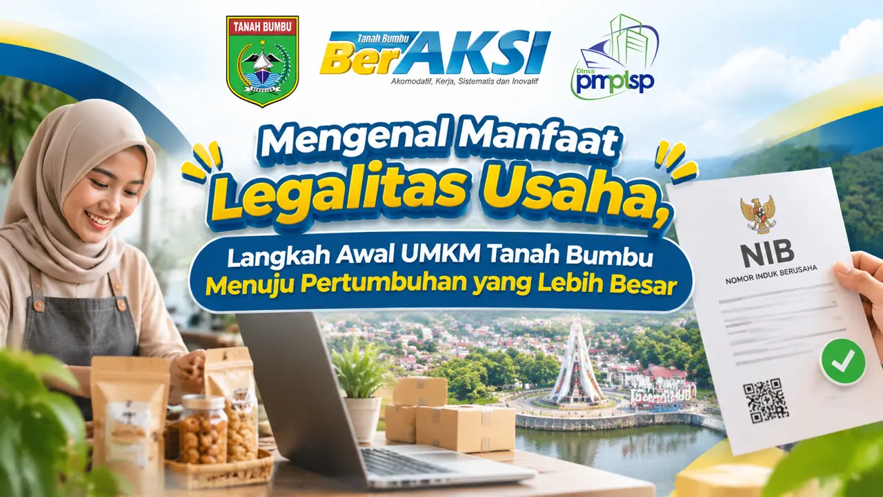 Mengenal Manfaat Legalitas Usaha, Langkah Awal UMKM Tanah Bumbu Menuju Pertumbuhan yang Lebih Besar